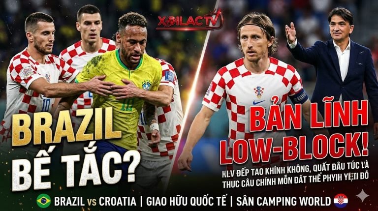 Nhận định trận đấu Brazil vs Croatia: Sự bế tắc của các ngôi sao Brazil trước bản lĩnh phòng ngự low-block của Croatia được phân tích chi tiết trên Xoilac TV.