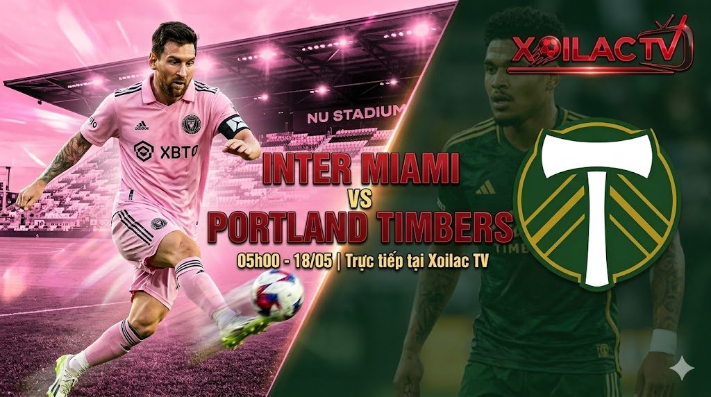 Ảnh bìa nhận định Inter Miami vs Portland Timbers với Lionel Messi tại Xoilac TV
